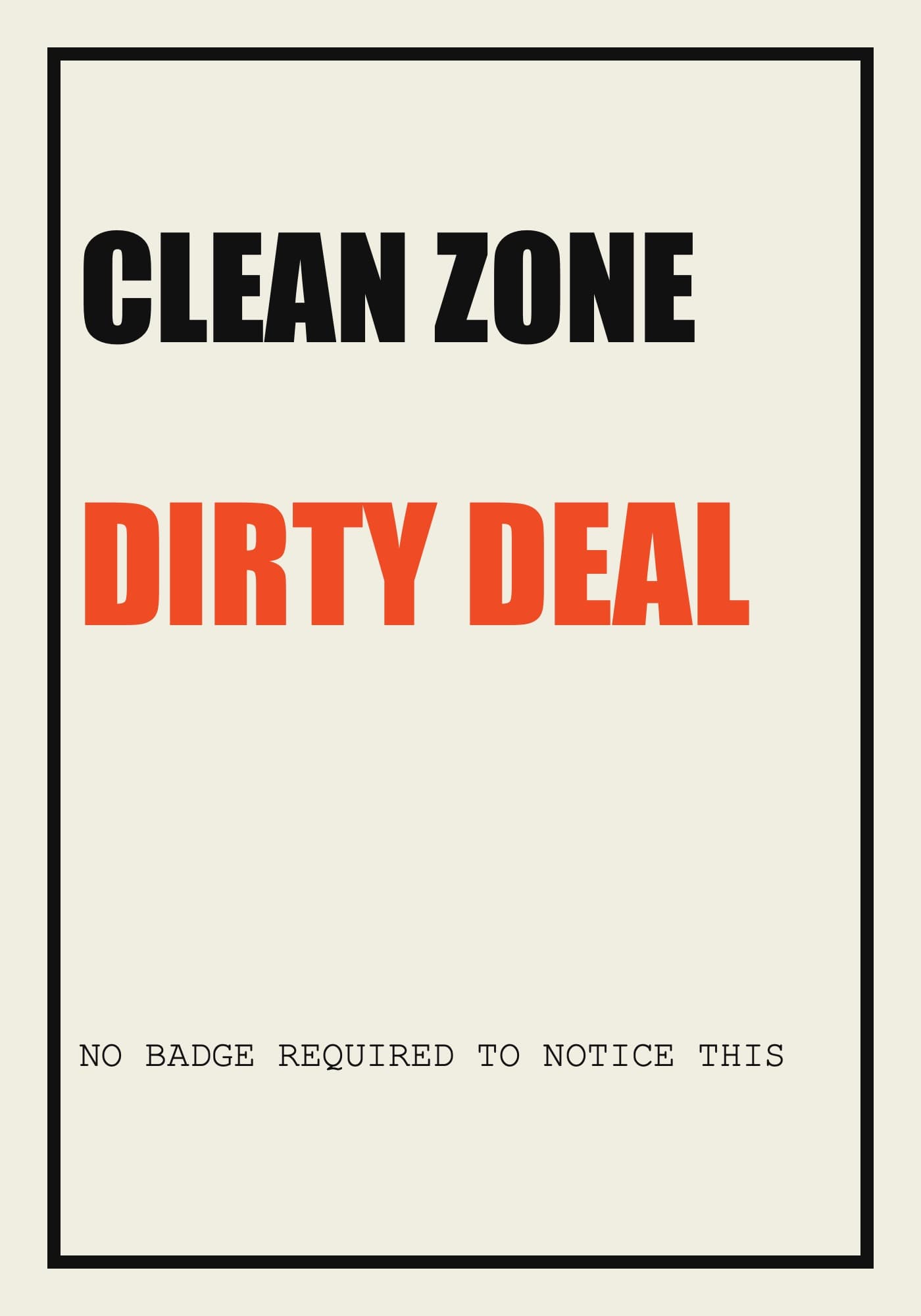 CLEAN ZONE, DIRTY DEAL raster preview