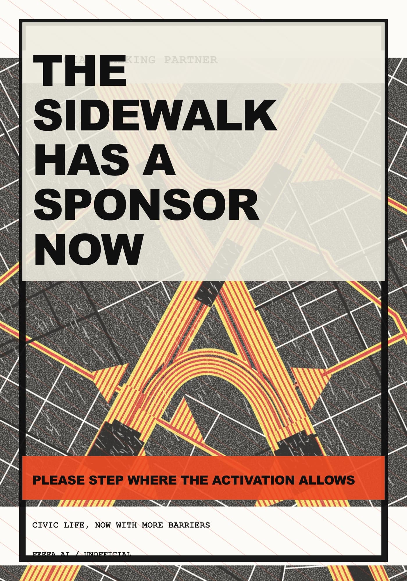 THE SIDEWALK HAS A SPONSOR NOW poster preview